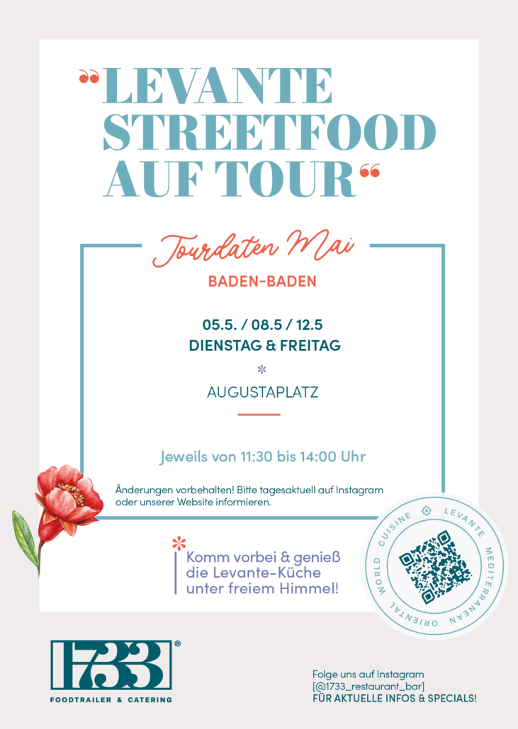 Flyer Tourdaten Mai 1733 Foodtrailer & Catering steht Dienstag und Freitag auf dem Augustaplatz Baden-Baden.